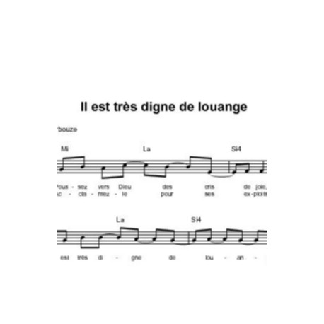 Il est très digne de louange - Elisabeth Bourbouze