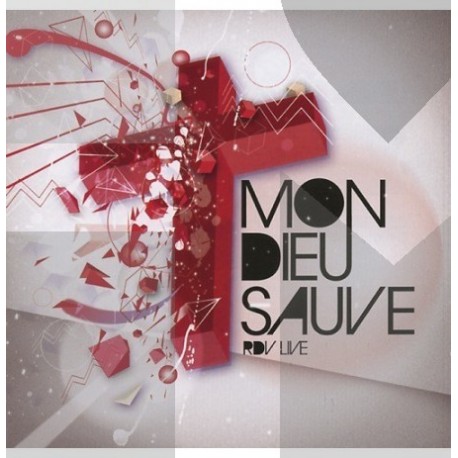 Mon Dieu sauve - RDV Live