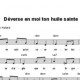 Déverse en moi ton huile sainte - Marie-Thérèse Hollard