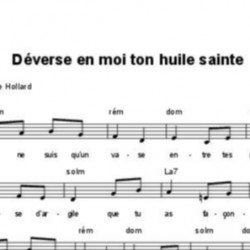 Déverse en moi ton huile sainte - Marie-Thérèse Hollard